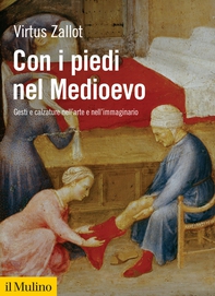 Con i piedi nel Medioevo - Librerie.coop Con i piedi nel Medioevo - Librerie.coop