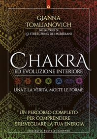 Chakra ed evoluzione interiore. Un percorso completo per comprendere e risvegliare la tua energia - Librerie.coop Chakra ed evoluzione interiore. Un percorso completo per comprendere e risvegliare la tua energia - Librerie.coop