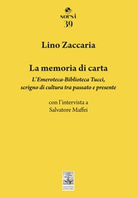 La memoria di carta. L'Emeroteca-Biblioteca Tucci, scrigno di cultura tra passato e presente - Librerie.coop