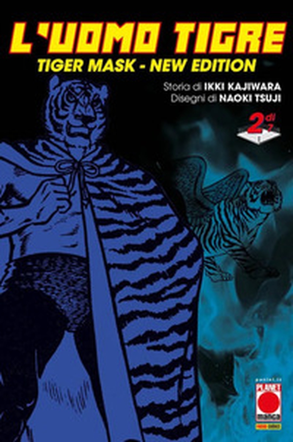 L'Uomo Tigre. Tiger Mask. New edition - Vol. 2 - Librerie.coop L'Uomo Tigre. Tiger Mask. New edition - Vol. 2 - Librerie.coop