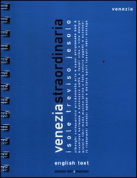 Venezia straordinaria 2012. Ediz. italiana e inglese - Librerie.coop