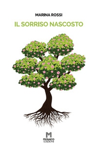 Il sorriso nascosto - Librerie.coop Il sorriso nascosto - Librerie.coop