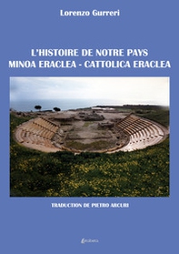 L'historie de notre pays Minoa Eraclea-Cattolica Eraclea - Librerie.coop