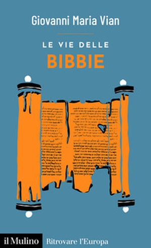 Le vie delle Bibbie - Librerie.coop