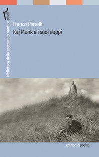 Kaj Munk e i suoi doppi - Librerie.coop Kaj Munk e i suoi doppi - Librerie.coop