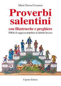 Proverbi salentini con filastrocche e preghiere. Pillole di saggezza popolare in dialetto leccese - Librerie.coop Proverbi salentini con filastrocche e preghiere. Pillole di saggezza popolare in dialetto leccese - Librerie.coop