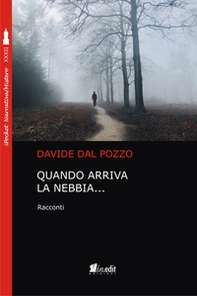 Quando arriva la nebbia... - Librerie.coop
