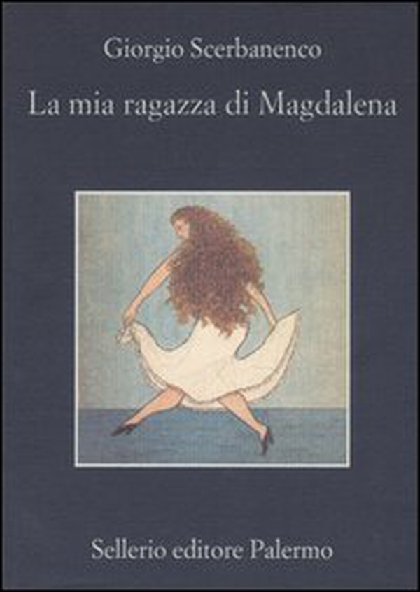 La mia ragazza di Magdalena - Librerie.coop La mia ragazza di Magdalena - Librerie.coop