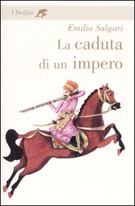 La caduta di un impero - Librerie.coop La caduta di un impero - Librerie.coop