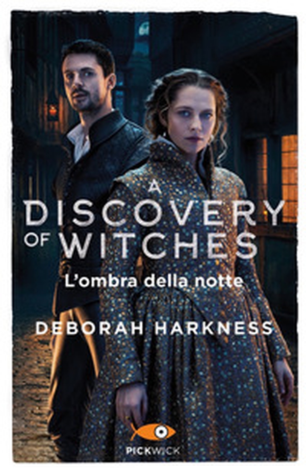 L'ombra della notte. A discovery of witches - Vol. 2 - Librerie.coop L'ombra della notte. A discovery of witches - Vol. 2 - Librerie.coop