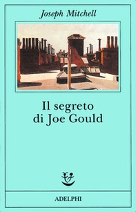Il segreto di Joe Gould - Librerie.coop