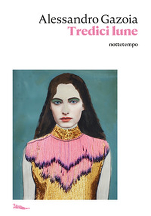 Tredici lune - Librerie.coop Tredici lune - Librerie.coop