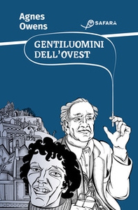 Gentiluomini dell'Ovest - Librerie.coop