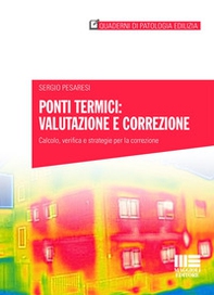 Ponti termici: valutazione e correzione. Calcolo, verifica e strategie per la correzione - Librerie.coop