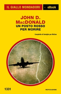 Un posto rosso per morire (Il Giallo Mondadori) - Librerie.coop