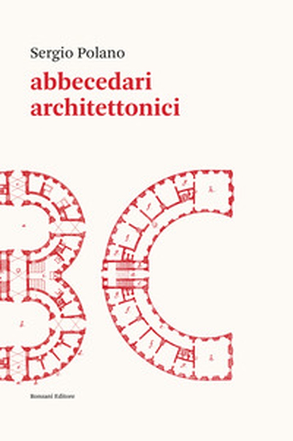 Abbecedari architettonici - Librerie.coop Abbecedari architettonici - Librerie.coop