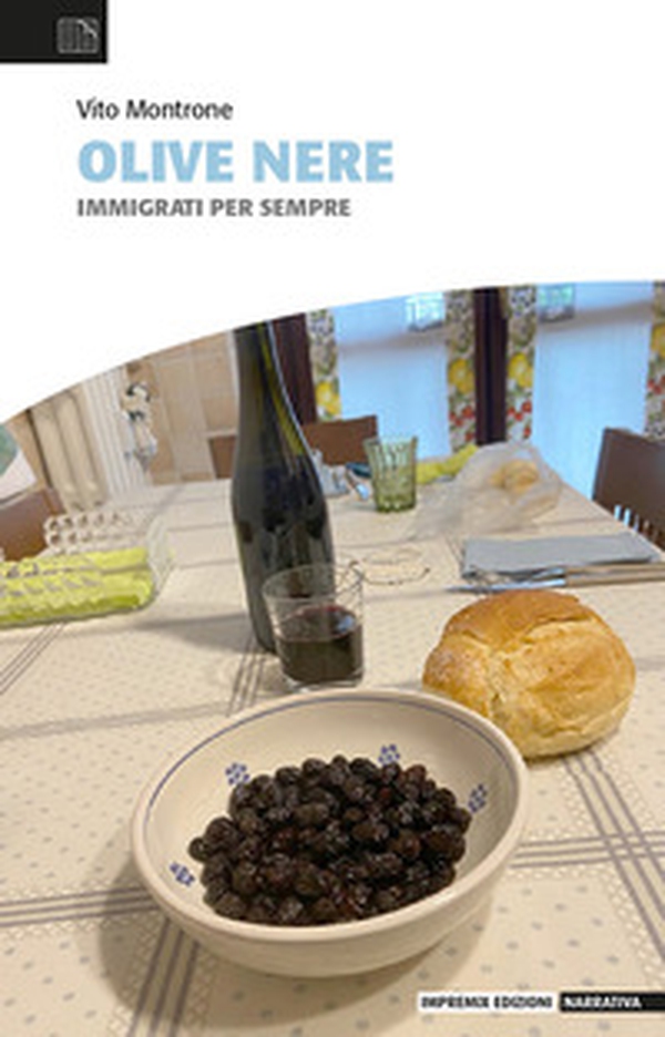 Olive nere. Immigrati per sempre - Librerie.coop Olive nere. Immigrati per sempre - Librerie.coop