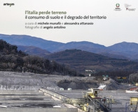 L'Italia perde terreno. Il consumo di suolo e il degrado del territorio - Librerie.coop