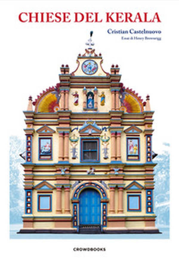 Chiese del Kerala - Librerie.coop Chiese del Kerala - Librerie.coop
