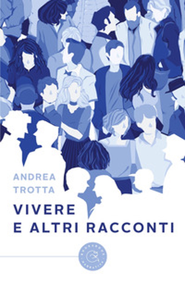 Vivere e altri racconti - Librerie.coop Vivere e altri racconti - Librerie.coop