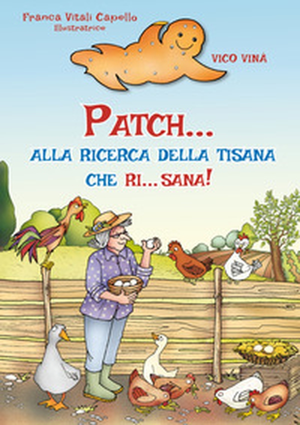 Patch... alla ricerca della tisana che ri... sana! - Librerie.coop