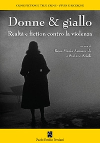 Donne & giallo. Realtà e fiction contro la violenza - Librerie.coop