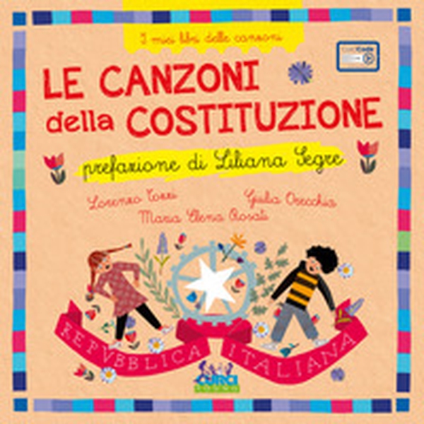 Le canzoni della costituzione. I miei libri delle canzoni - Librerie.coop Le canzoni della costituzione. I miei libri delle canzoni - Librerie.coop