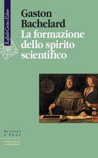 La formazione dello spirito scientifico - Librerie.coop