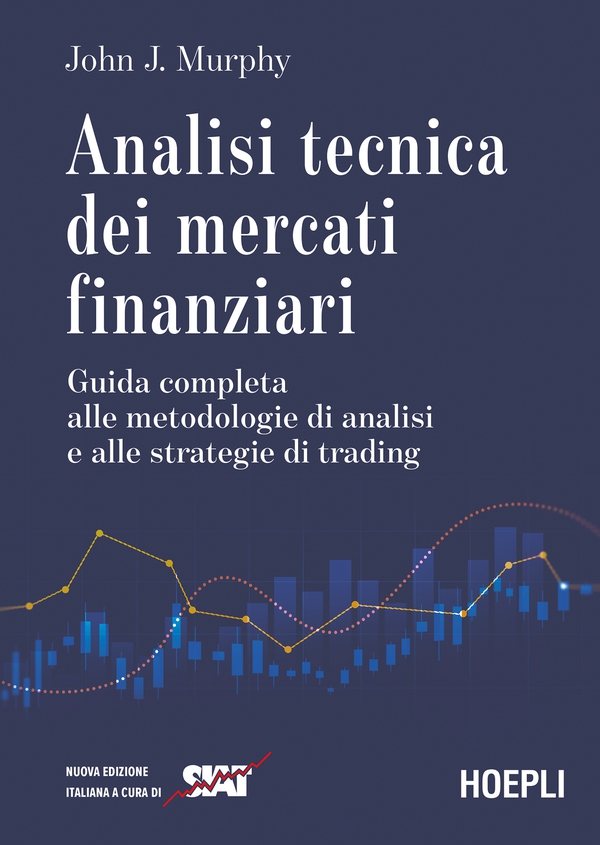 Analisi tecnica dei mercati finanziari - Librerie.coop