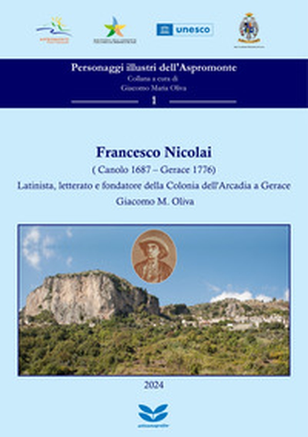 Personaggi illustri dell'Aspromonte. Francesco Nicolai - Librerie.coop Personaggi illustri dell'Aspromonte. Francesco Nicolai - Librerie.coop