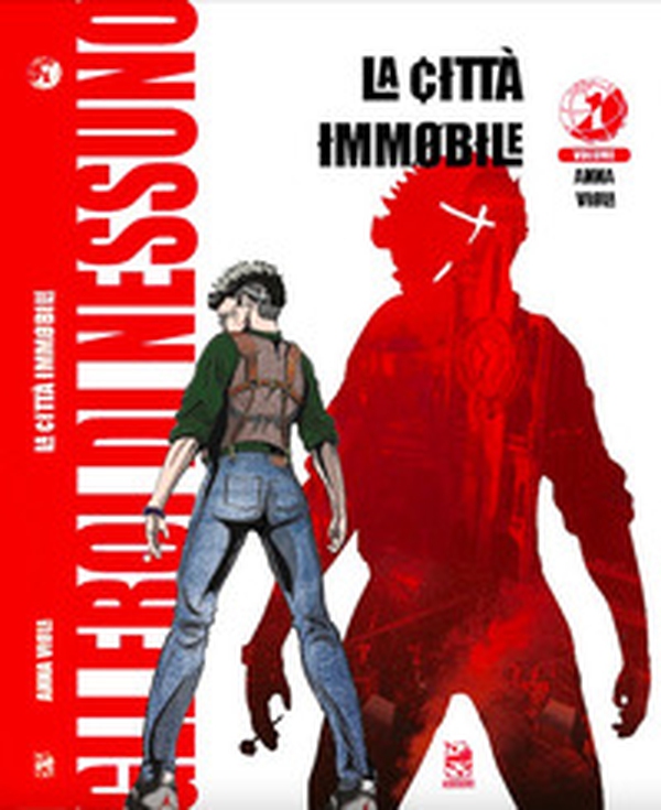 Gli eroi di nessuno. La città immobile - Librerie.coop Gli eroi di nessuno. La città immobile - Librerie.coop