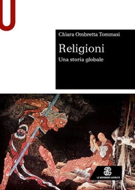 Religioni. Una storia globale - Librerie.coop