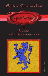Il giudice Albertano e il caso del leone azzurro - Librerie.coop