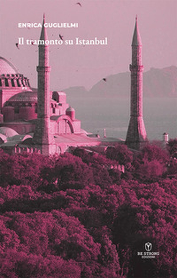 Il tramonto su Istanbul - Librerie.coop Il tramonto su Istanbul - Librerie.coop