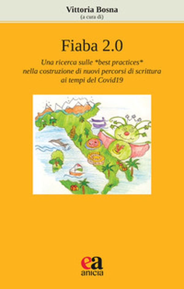 Fiaba 2.0. Una ricerca sulle «best practices» nella costruzione di nuovi percorsi di scrittura ai tempi del Covid19 - Librerie.coop Fiaba 2.0. Una ricerca sulle «best practices» nella costruzione di nuovi percorsi di scrittura ai tempi del Covid19 - Librerie.coop