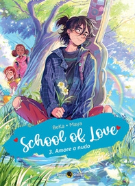 School of love - Vol. 3 - Librerie.coop School of love - Vol. 3 - Librerie.coop