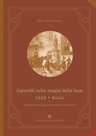 Carovilli nella magia della luce 1882-2000 - Librerie.coop