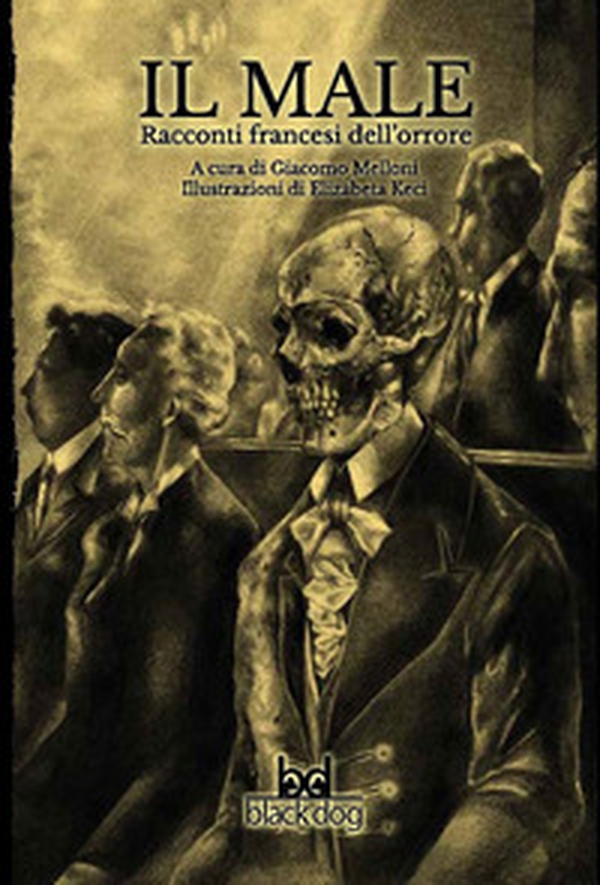 Il male. Racconti francesi dell'orrore - Librerie.coop Il male. Racconti francesi dell'orrore - Librerie.coop