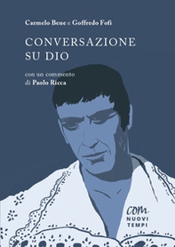 Conversazione su Dio - Librerie.coop Conversazione su Dio - Librerie.coop