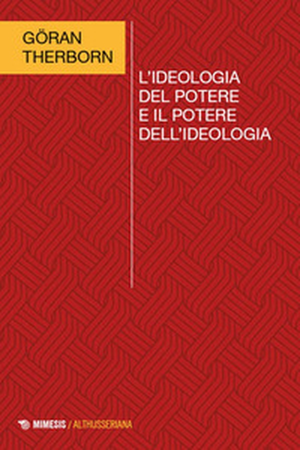 L'ideologia del potere e il potere dell'ideologia - Librerie.coop L'ideologia del potere e il potere dell'ideologia - Librerie.coop