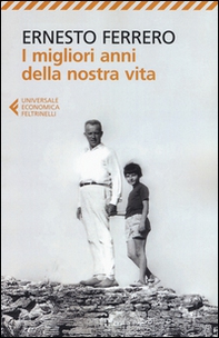 I migliori anni della nostra vita - Librerie.coop I migliori anni della nostra vita - Librerie.coop