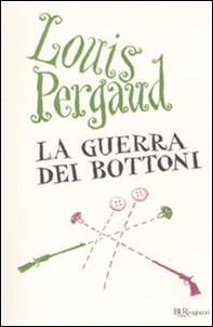 La guerra dei bottoni - Librerie.coop