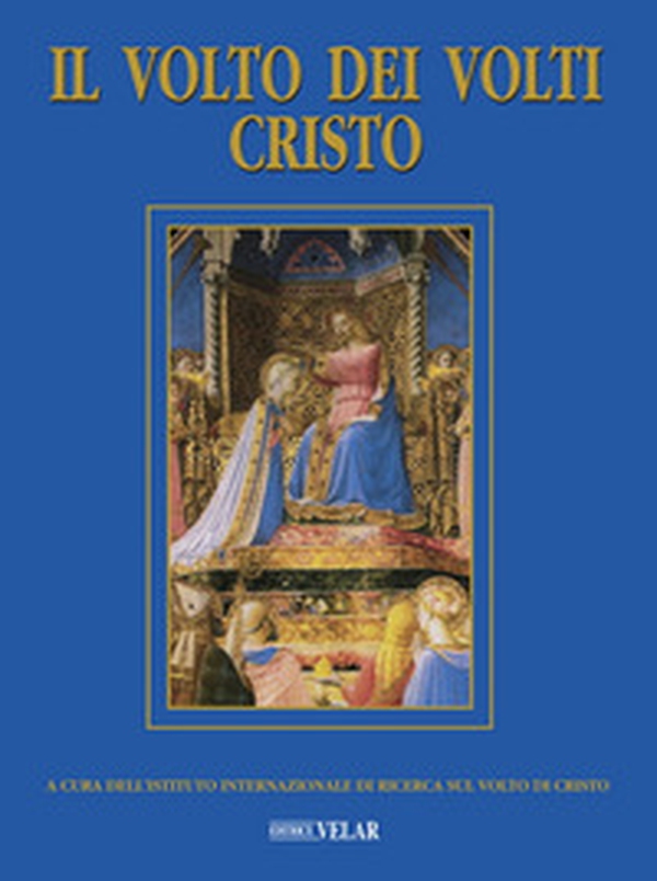 Il volto dei volti: Cristo - Vol. 23 - Librerie.coop Il volto dei volti: Cristo - Vol. 23 - Librerie.coop