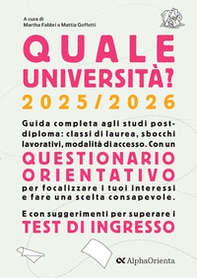 Quale università? 2025-2026. Guida Completa agli studi post-diploma - Librerie.coop
