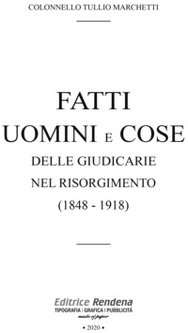 Fatti uomini e cose delle giudicarie nel Risorgimento (1848-1918) - Librerie.coop
