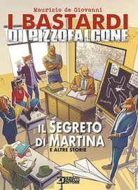 Il segreto di Martina e altre storie. I Bastardi di Pizzofalcone - Librerie.coop Il segreto di Martina e altre storie. I Bastardi di Pizzofalcone - Librerie.coop
