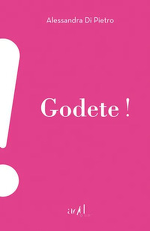 Godete! - Librerie.coop Godete! - Librerie.coop
