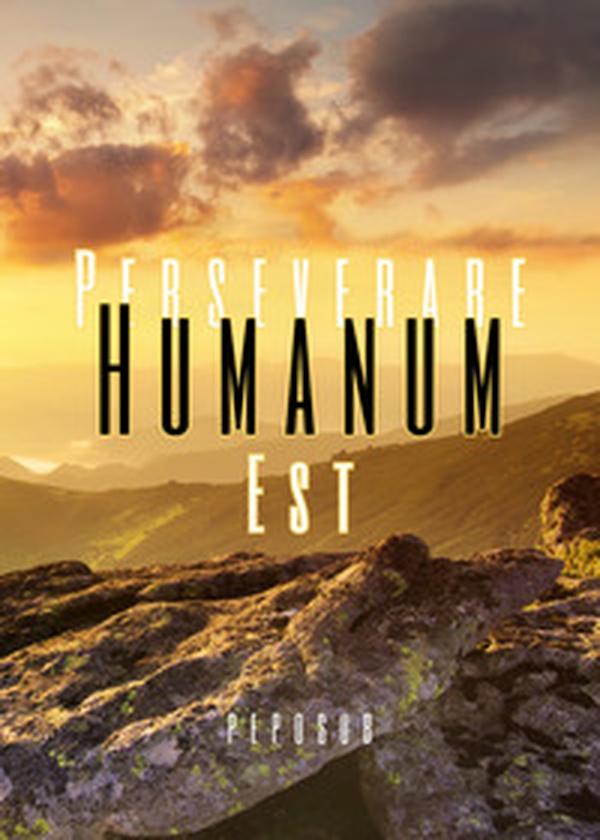 Perseverare humanum est - Librerie.coop Perseverare humanum est - Librerie.coop