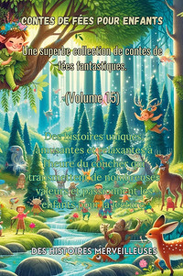 Contes de fées pour enfants. Une superbe collection de contes de fées fantastiques - Vol. 15 - Librerie.coop Contes de fées pour enfants. Une superbe collection de contes de fées fantastiques - Vol. 15 - Librerie.coop