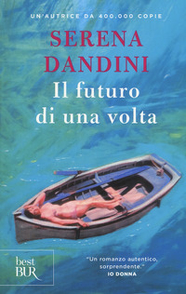 Il futuro di una volta - Librerie.coop Il futuro di una volta - Librerie.coop